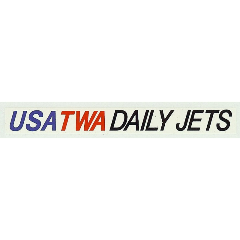 ADV08  4mm Scale Bus Side Advert :  USA TWA DAILY JETS