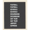 D73 2 x DAY TOUR 2 x FOOTBALL 2 x EXCURSION 2 x SCHOOLS AIRPORT EXPRESS