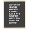 D77 SCOTTISH TOUR BLACK & WHITE ASSOCIATED MOTORWAYS HIGHLANDS EXCURSION MYSTERY TOUR EVENING TOUR