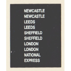 D80 2 x NEWCASTLE 2 x LEEDS 2 x SHEFFIELD 2 x LONDON NATIONAL EXPRESS
